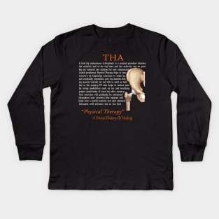 Physical Therapy THA Kids Long Sleeve T-Shirt